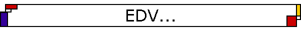 EDV...